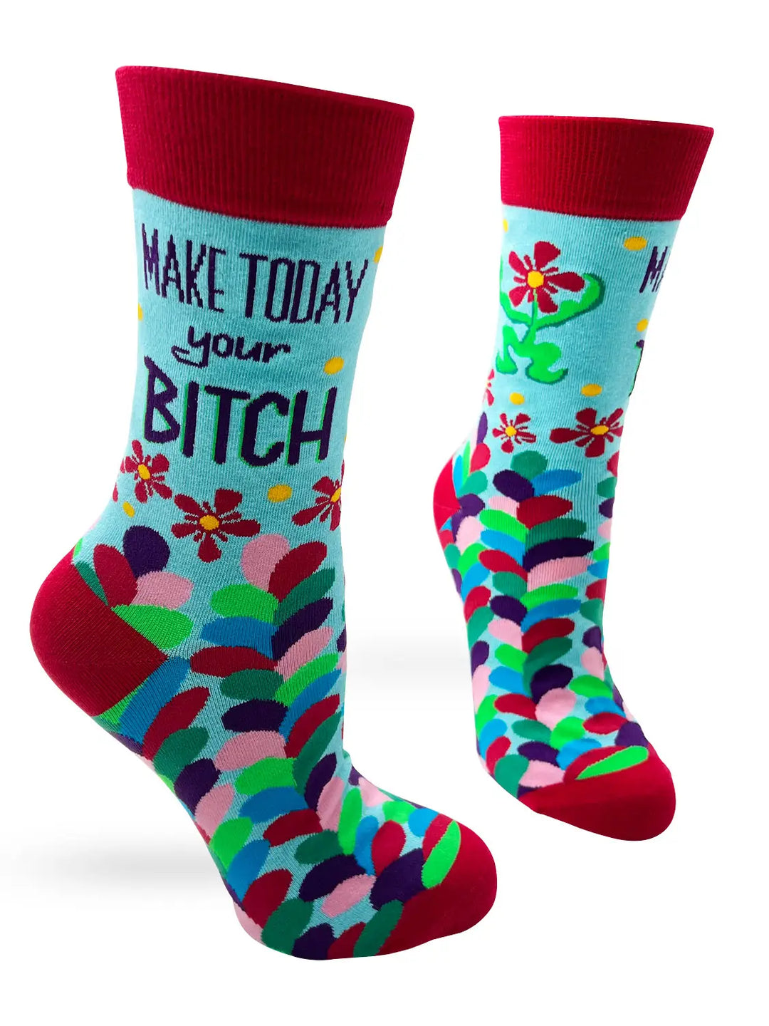 Colorful women's crew socks with the bold "Make Today Your B****" motivational message and floral patterns.