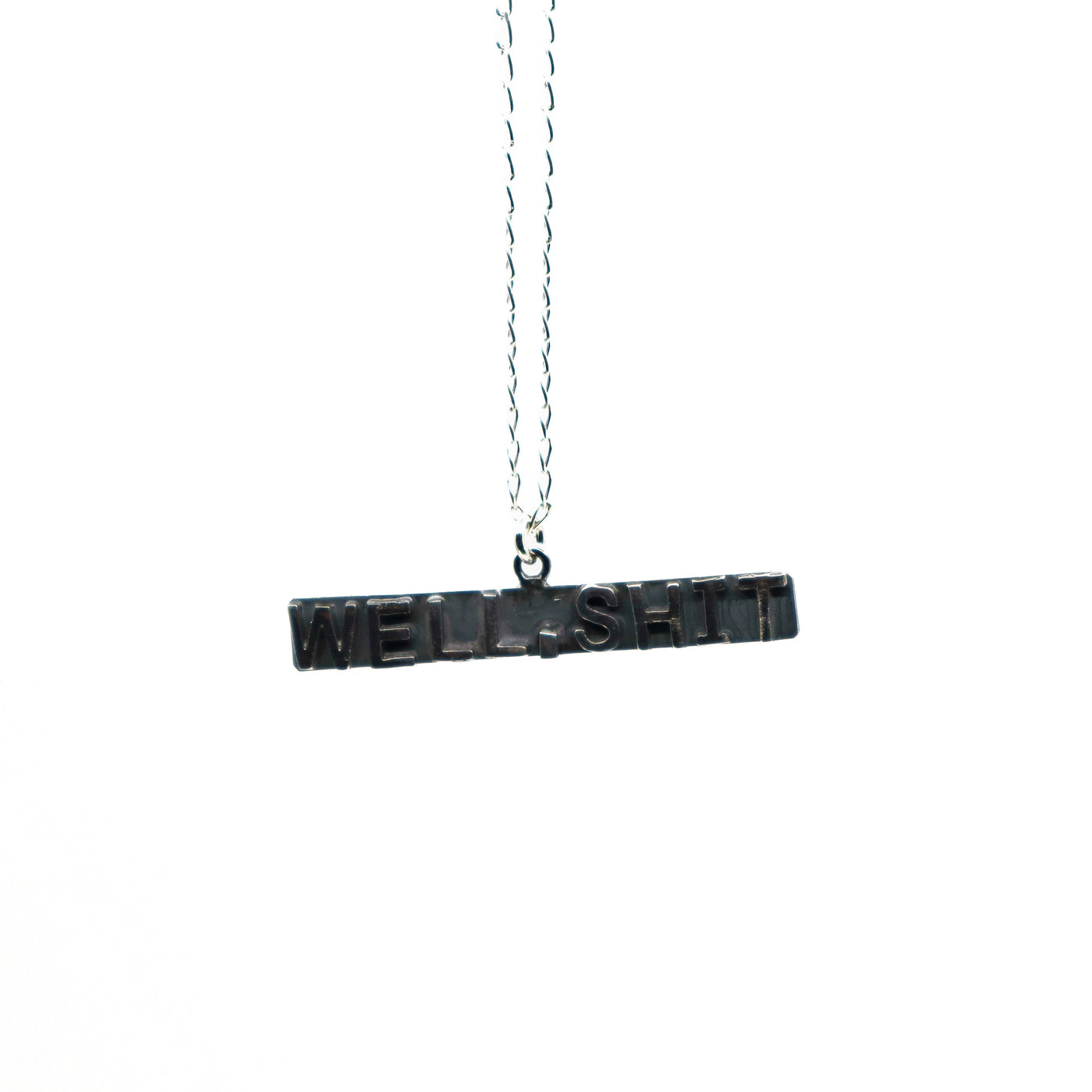 Handmade sterling silver necklace with "WELL, SHIT" pendant