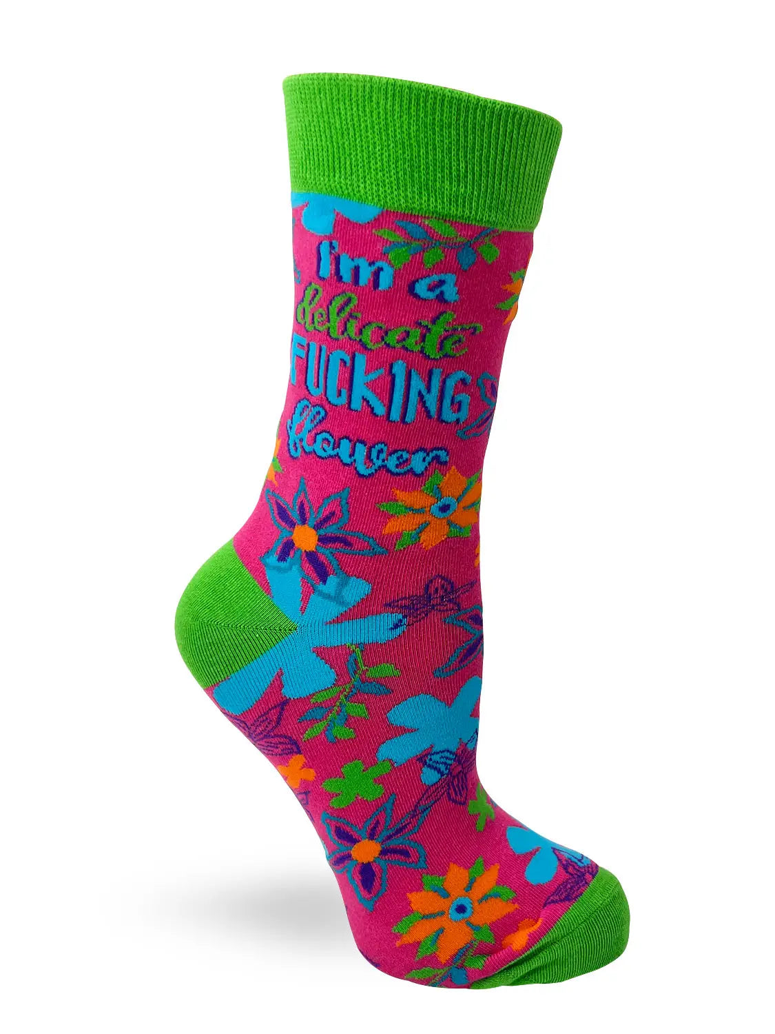 Women's crew sock with green cuff, heel, and toe, featuring a colorful floral pattern and the bold phrase "I'm A Delicate F***ing Flower" in blue and yellow text.